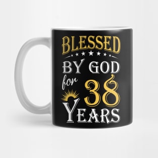 Blessed By God For 38 Years 38th Birthday Mug